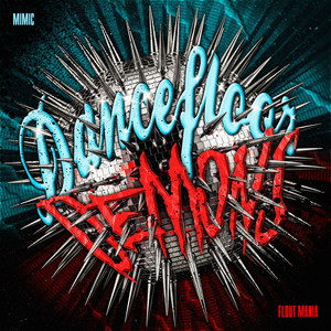 Dancefloor Demons by Mimic, Flout Mania