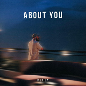 About You by Piney