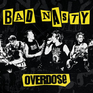 Overdose by Bad Nasty