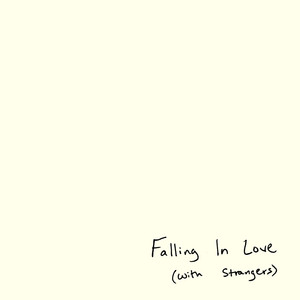 Falling In Love (With Strangers) by Max Sise