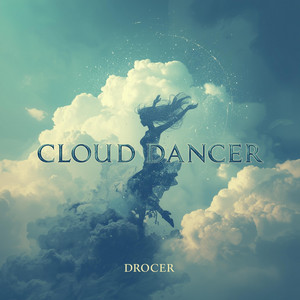 Cloud Dancer by Drocer