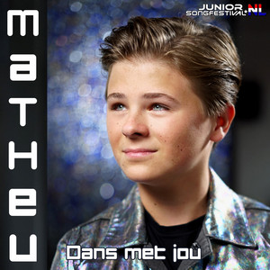 Dans Met Jou by Matheu, Junior Songfestival