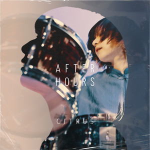 CITRUS (feat. ベイ佐藤) - Single by AFTER HOURS | Spotify