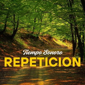 Repeticion by Tiempo Sonoro