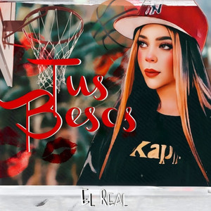 Tus Besos by El Real