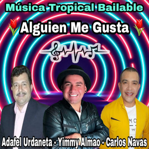 Alguien Me Gusta - Cover