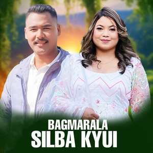 Bagmarala Silba Kyui (feat. Jitu Lopchan)