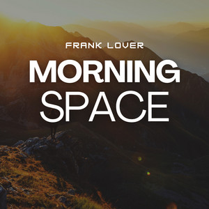 Morning Space by Frank Lover
