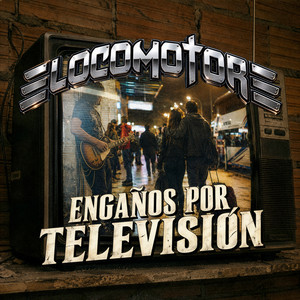 Locomotor — Engaños por televisión (2026)