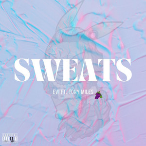 SWEATS by EV!, Tony Miles