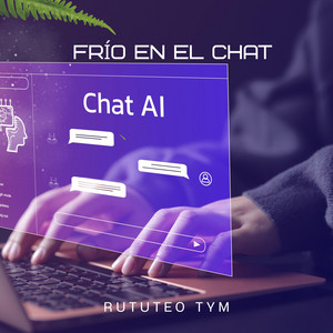FRÍO EN EL CHAT by Rututeo Tym
