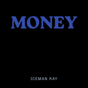 MONEY by Iceman kay