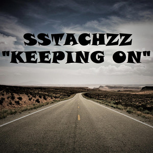 Sstachzz - KEEPING ON