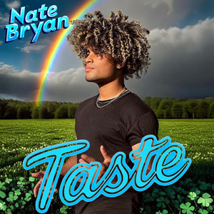 Nate Bryan - Taste