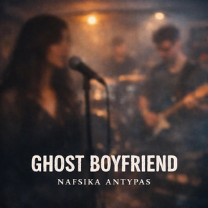 Ghost Boyfriend (Shadows) by Nafsika Antypas