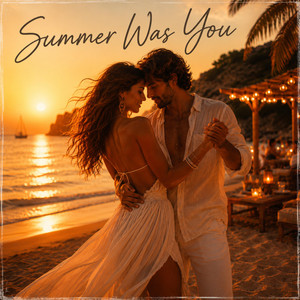 Summer Was You by Cruz Del Mar