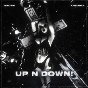 UP N DOWN!