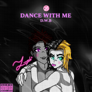 Dance With Me (DWB) by Dorian