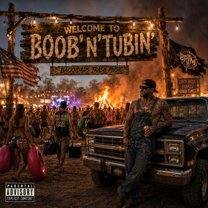 Boob'n'Tubin by BackRoads trash Music