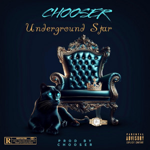 Underground Star by Chooser