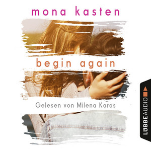 Begin Again - Again-Reihe 1 (Gekürzt) Audiobook