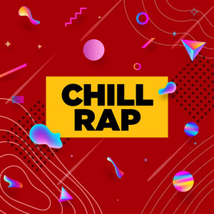 Chill Rap - Compilation by Various Artists | Spotify