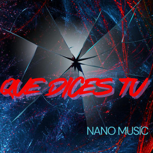 Que dices tu by Nano Music