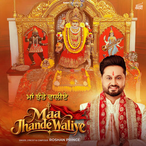 Maa Jhande Waliye by Roshan Prince