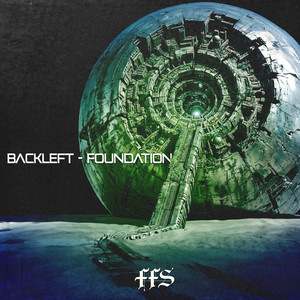 Foundation - Seppa Remix by Backleft, FFS Collective, Seppa