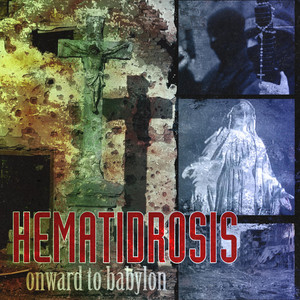 Onward to Babylon by Hematidrosis