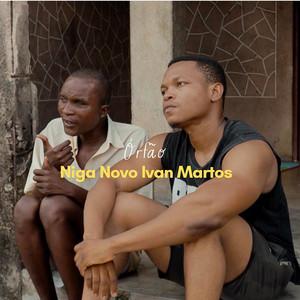 Niga Novo & Ivan Martos - Órfão