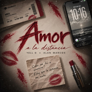 Amor a la distancia by Yell G, Alan Marcos