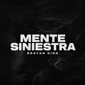 Mente Siniestra by Brayan kino