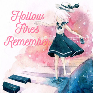 Halo Wren - Hollow Fires Remember
