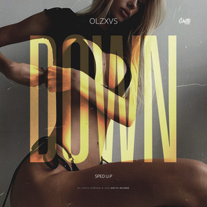 DOWN (Sped up)
