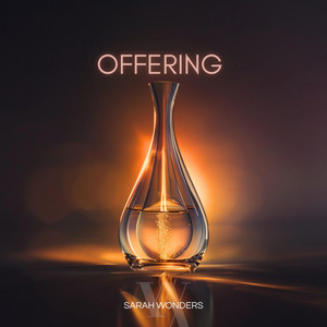 Offering by Sarah Wonders