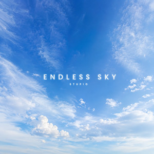 Endless Sky by Stupid