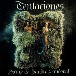 Samy y Sandra Sandoval - Tentaciones