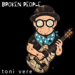 Broken People by Toni Vere