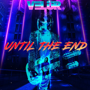 Until The End