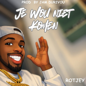 Je wou niet komen by R.Rotjey