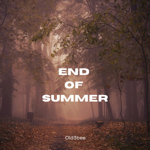 End of Summer by Old3bee