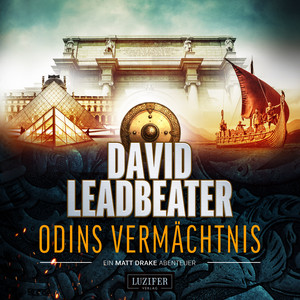 Odins Vermächtnis (Matt Drake Abenteuer 1) [Thriller]