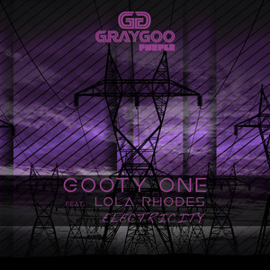 Electricity - Gooty Festival Mix by Gooty One, Lola Rhodes
