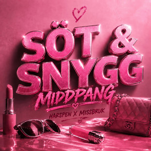 SÖT & SNYGG - MIDDPANG by Harspen, Missbruk