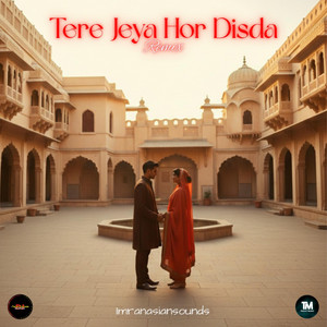 Tere Jeya Hor Disda - Remix by Imran Asian Sounds