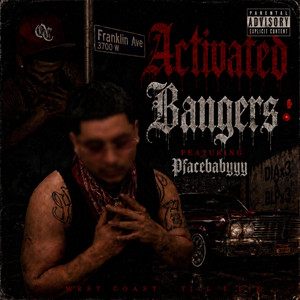 Activated Bangers by 949_creeper, Pfacebabyy