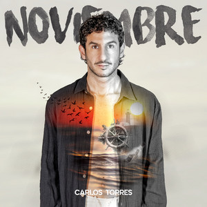 Noviembre by Carlos Torres
