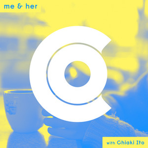 me & her by Ryo’LEFTY’Miyata, Chiaki Ito