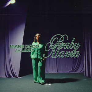Baby Mama (feat. LIMO)